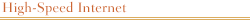 High Speed Internet