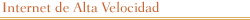 High Speed Internet